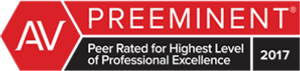 AV Preeminent | Peer Rated for Highest Level of Professional Excellence | 2017